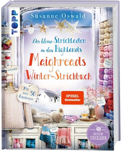 Der kleine Strickladen in den Highlands. Maighreads Winter-Strickbuch, Gebundene Ausgabe von Susanne Oswald, Frechverlag GmbH, 9783735871015