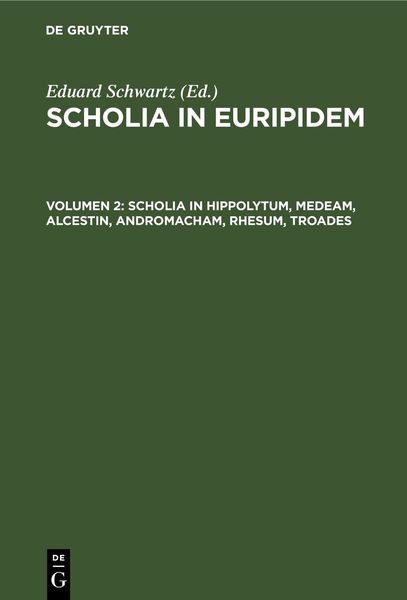 Produktbild: Scholia in Hippolytum, Medeam, Alcestin, Andromacham, Rhesum, Troades
