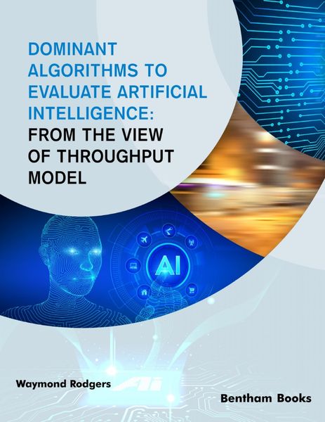 Produktbild: Dominant Algorithms to Evaluate Artificial Intelligence:From the View of Throughput Model