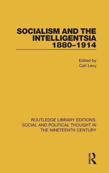 Produktbild: Socialism and the Intelligentsia 1880-1914