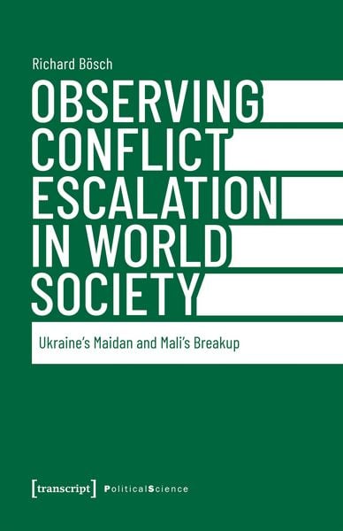 Produktbild: Observing Conflict Escalation in World Society