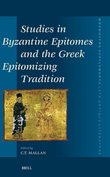 Produktbild: Studies in Byzantine Epitomes and the Greek Epitomizing Tradition