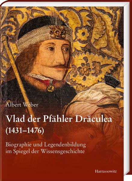 Produktbild: Vlad der Pf&auml;hler Drăculea (1431&ndash;1476)