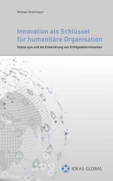 Produktbild: Innovationen als Schl&uuml;ssel f&uuml;r humanit&auml;re Organisationen