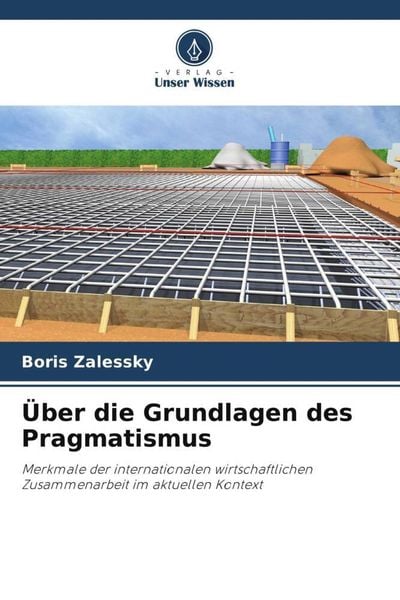 Produktbild: &Uuml;ber die Grundlagen des Pragmatismus