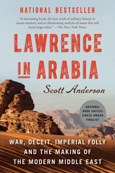Lawrence in Arabia, Taschenbuch von Scott Anderson, Random House LLC US, 978-0-307-47641-8