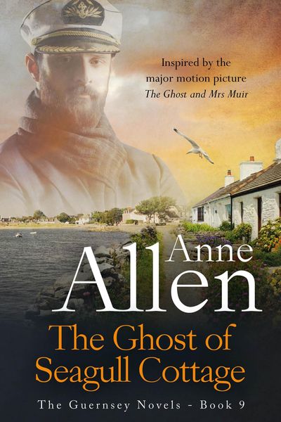 Produktbild: The Ghost of Seagull Cottage - Inspired by "The Ghost and Mrs Muir" (The Guernsey Novels, #9)