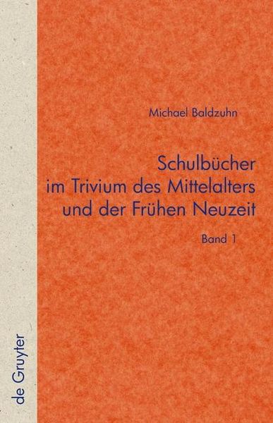 Produktbild: Schulb&uuml;cher im Trivium des Mittelalters und der Fr&uuml;hen Neuzeit