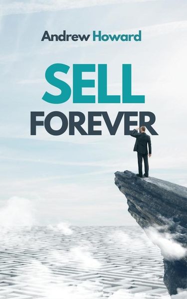 Produktbild: Sell Forever (Business Elite, #1)