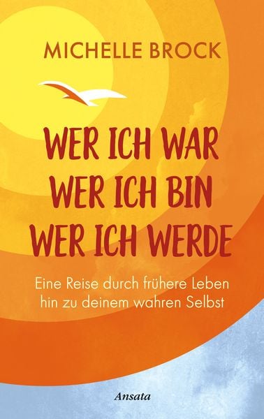 Produktbild: Wer ich war, wer ich bin, wer ich werde