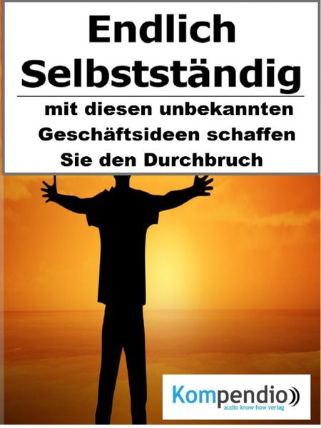 Produktbild: Endlich selbstst&auml;ndig