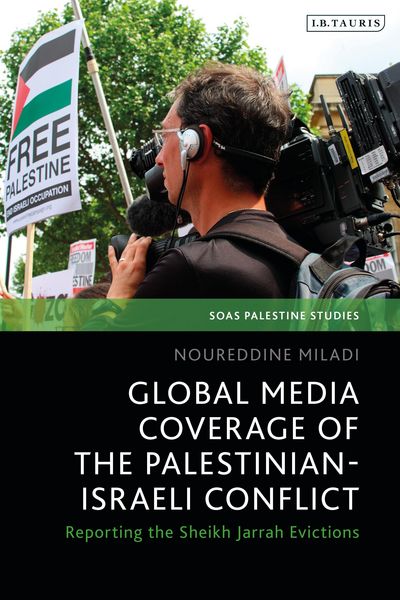 Produktbild: Global Media Coverage of the Palestinian-Israeli Conflict