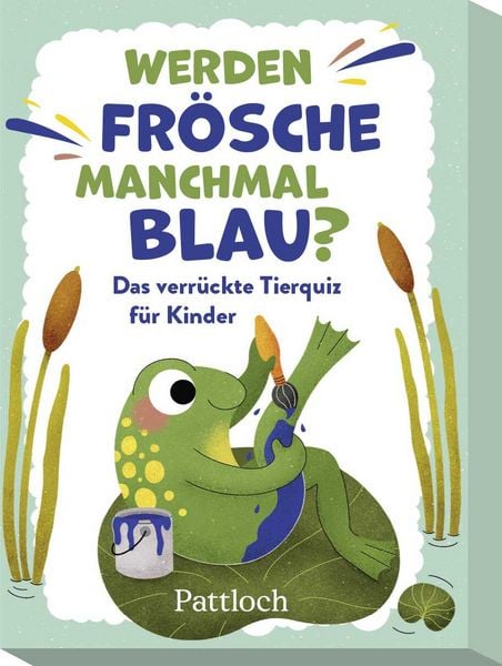 Werden Frösche manchmal blau?, Sonstige von Anika Gehrmann, Pattloch Geschenkbuch