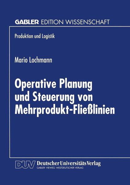 Produktbild: Operative Planung und Steuerung von Mehrprodukt-Fließlinien