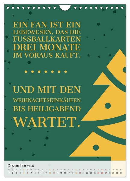 Produktbild: Ich mag Fu&szlig;ball&hellip; und vielleicht drei Leute. Spr&uuml;che und Weisheiten vom Spielfeldrand (Wandkalender 2026 DIN A4 hoch), CALVENDO Monatskalender