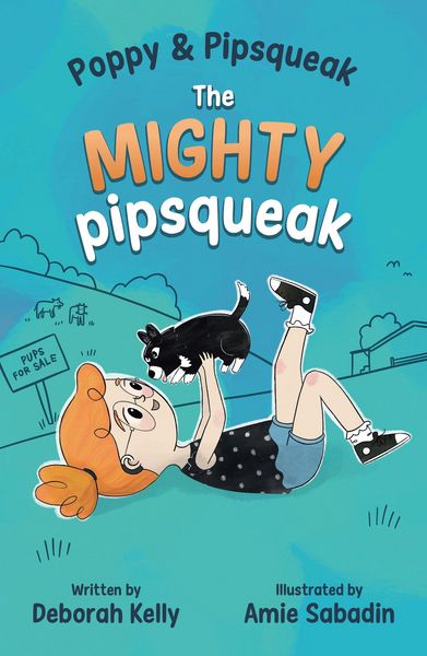 Produktbild: Poppy & Pipsqueak: The Mighty Pipsqueak