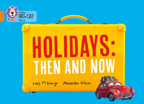 Holidays: Then and Now, Taschenbuch von Lucy. M. George, HarperCollins, 978-0-00-759108-4