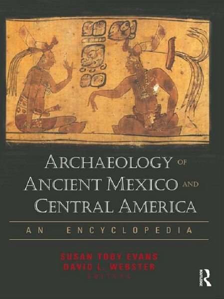 Produktbild: Archaeology of Ancient Mexico and Central America