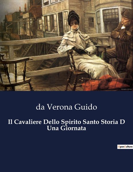 Produktbild: Il Cavaliere Dello Spirito Santo Storia D Una Giornata