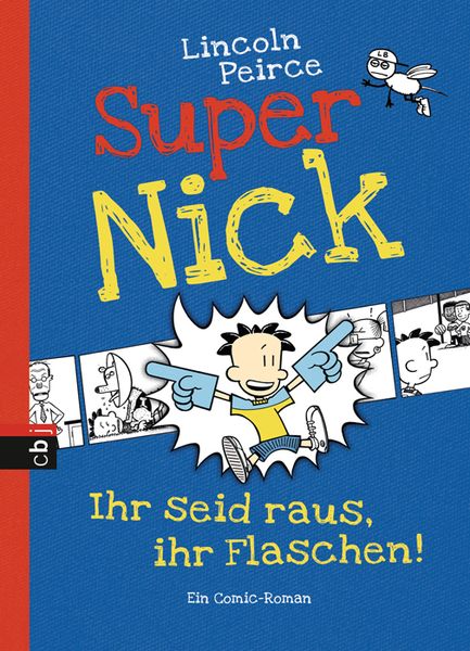 Cover of the book Ihr seid raus, ihr Flaschen! / Super Nick Bd. 2