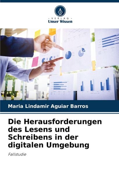 Produktbild: Die Herausforderungen des Lesens und Schreibens in der digitalen Umgebung