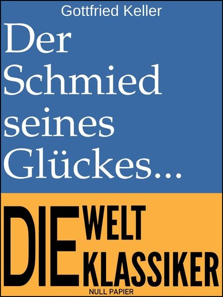 Produktbild: Der Schmied seines Gl&uuml;ckes