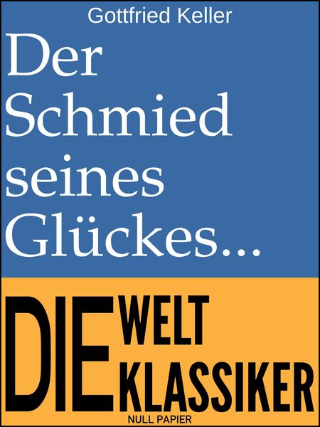 Produktbild: Der Schmied seines Gl&uuml;ckes