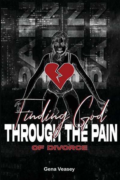 Produktbild: Finding God Through The Pain Of Divorce