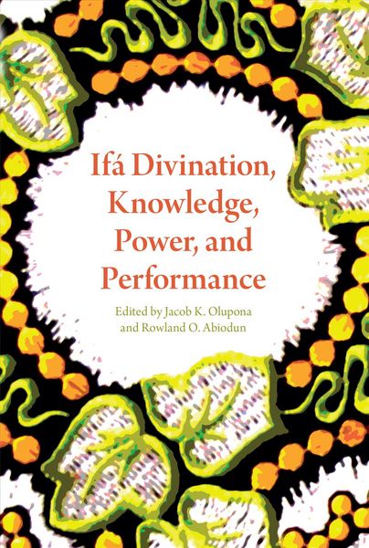 Produktbild: Ifa Divination, Knowledge, Power, and Performance
