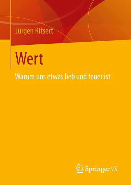 Wert, Taschenbuch von Jürgen Ritsert, Springer Fachmedien Wiesbaden GmbH, 9783658021931