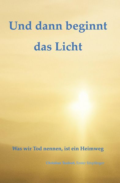 Produktbild: Und dann beginnt das Licht.