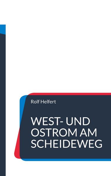 Produktbild: West- und Ostrom am Scheideweg