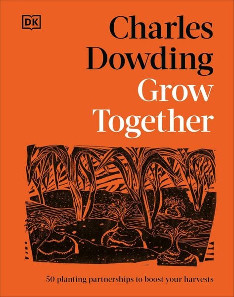 Grow Together, Gebundene Ausgabe von Charles Dowding, Random House N.Y.