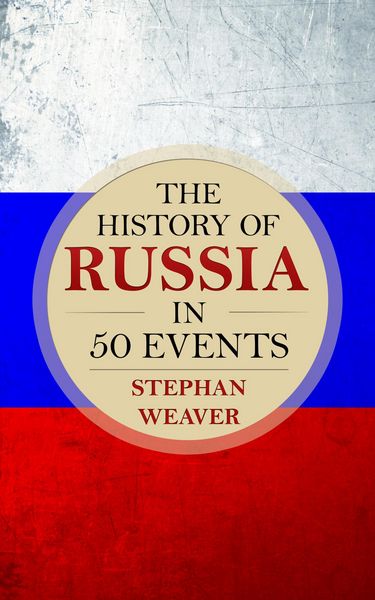 Produktbild: The History of Russia in 50 Events