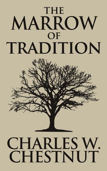 Produktbild: The Marrow of Tradition