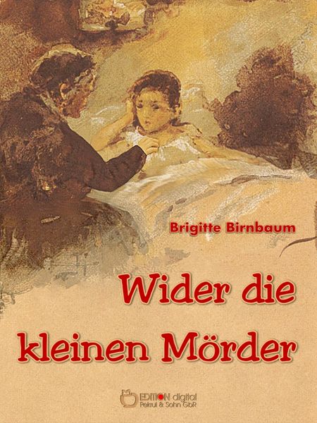 Produktbild: Wider die kleinen M&ouml;rder