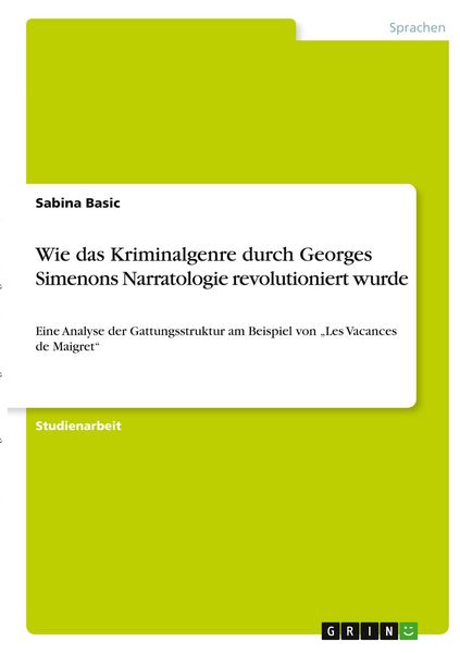 Produktbild: Wie das Kriminalgenre durch Georges Simenons Narratologie revolutioniert wurde