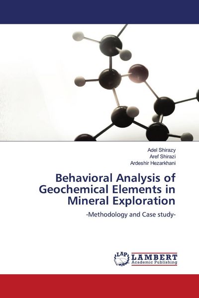 Produktbild: Behavioral Analysis of Geochemical Elements in Mineral Exploration
