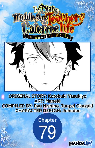 Produktbild: The Diary of a Middle-Aged Teacher's Carefree Life in Another World #079
