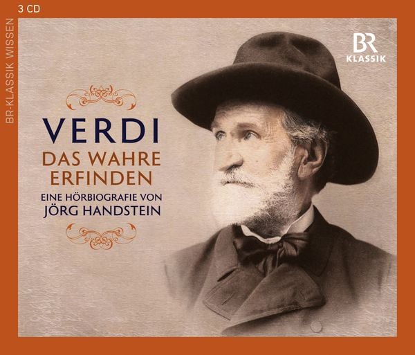 Produktbild: Giuseppe Verdi: Das Wahre erfinden
