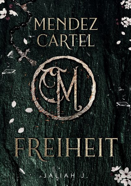 Mendez Cartel, Taschenbuch von Jaliah J., BoD – Books on Demand, 978-3-7578-0896-9