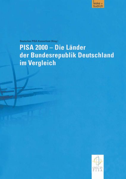 Produktbild: PISA 2000 &mdash; Die L&auml;nder der Bundesrepublik Deutschland im Vergleich