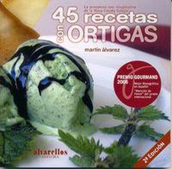 Produktbild: 45 recetas con ortigas : la propuesta m&aacute;s imaginativa de la nova coci&ntilde;a galega