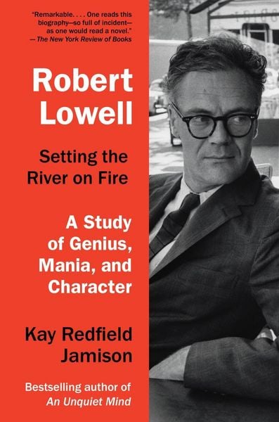 Produktbild: Robert Lowell, Setting the River on Fire