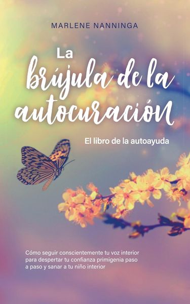 Produktbild: La br&uacute;jula de la autocuraci&oacute;n - El libro de la autoayuda