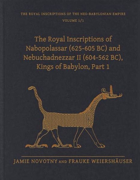 Produktbild: The Royal Inscriptions of Nabopolassar (625-605 BC) and Nebuchadnezzar II (604-562 BC), Kings of Babylon, Part 1