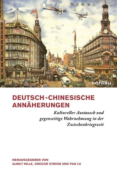 Produktbild: Deutsch-chinesische Ann&auml;herungen