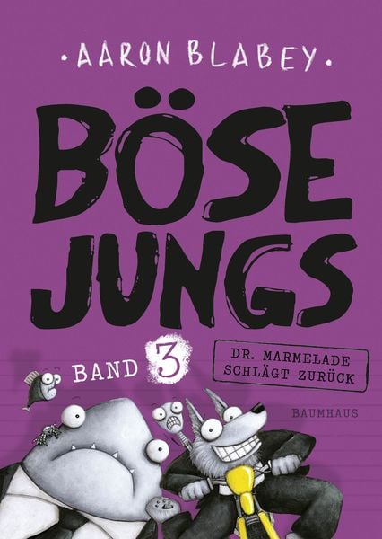 Produktbild: B&ouml;se Jungs - Dr. Marmelade schl&auml;gt zur&uuml;ck (Band 3)