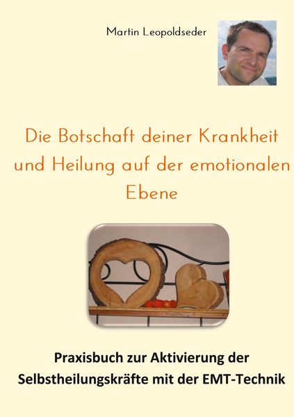 Produktbild: Die Botschaft deiner Krankheit und Heilung auf der emotionalen Ebene