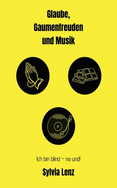 Produktbild: Glaube, Gaumenfreuden und Musik